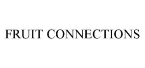 FRUIT CONNECTIONS