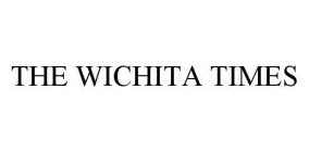 THE WICHITA TIMES