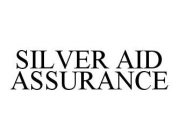 SILVER AID ASSURANCE