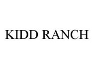 KIDD RANCH