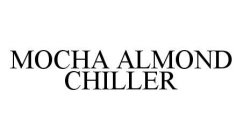 MOCHA ALMOND CHILLER