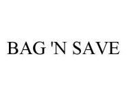 BAG 'N SAVE