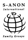 S-ANON INTERNATIONAL FAMILY GROUPS