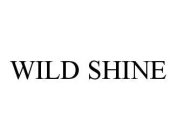 WILD SHINE