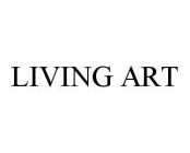 LIVING ART