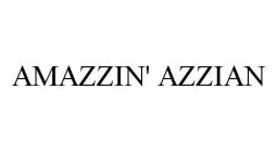 AMAZZIN' AZZIAN