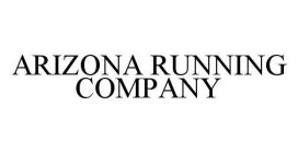 ARIZONA RUNNING COMPANY