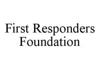 FIRST RESPONDERS FOUNDATION