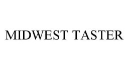 MIDWEST TASTER