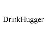 DRINKHUGGER