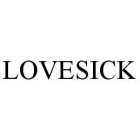 LOVESICK