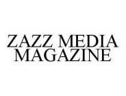 ZAZZ MEDIA MAGAZINE