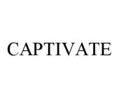 CAPTIVATE