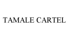 TAMALE CARTEL