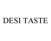 DESI TASTE