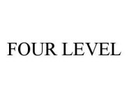 FOUR LEVEL