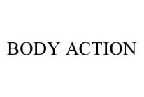 BODY ACTION