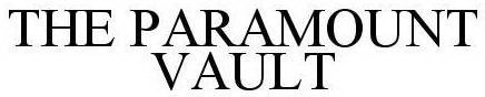 THE PARAMOUNT VAULT