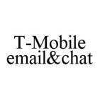 T-MOBILE EMAIL&CHAT