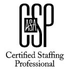 ASA CSP CERTIFIED STAFFING PROFESSIONAL