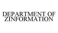 DEPARTMENT OF ZINFORMATION