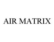 AIR MATRIX