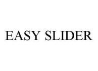 EASY SLIDER