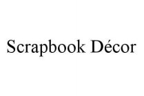 SCRAPBOOK DÉCOR