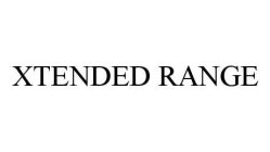 XTENDED RANGE