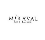 MIRAVAL LIFE IN BALANCE