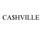 CA$HVILLE