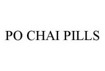 PO CHAI PILLS