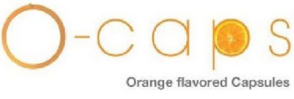 O- CAPS ORANGE FLAVORED CAPSULES