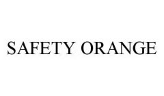 SAFETY ORANGE