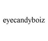 EYECANDYBOIZ