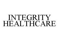 INTEGRITY HEALTHCARE