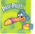 PAU-PAU!