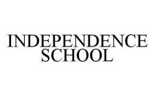 INDEPENDENCE SCHOOL