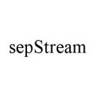 SEPSTREAM