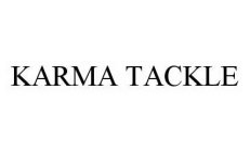 KARMA TACKLE