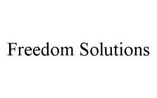 FREEDOM SOLUTIONS