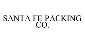 SANTA FE PACKING CO.