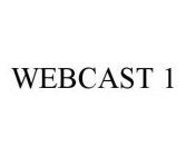 WEBCAST 1