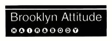 BROOKLYN ATTITUDE HAIR & BODY