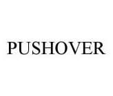 PUSHOVER