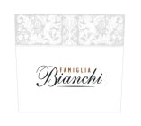 FAMIGLIA BIANCHI