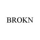 BROKN