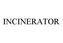 INCINERATOR