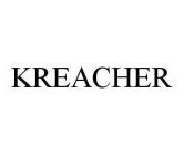 KREACHER