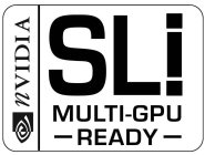 NVIDIA SLI MULTI-GPU READY